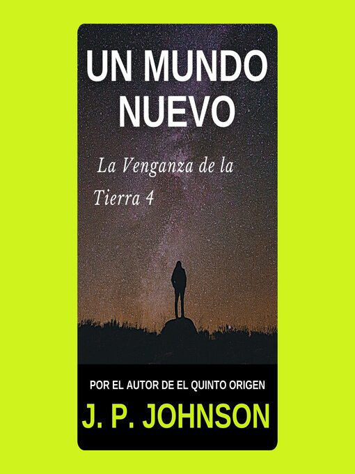 Title details for LA VENGANZA DE LA TIERRA 4 by J. P. JOHNSON - Available